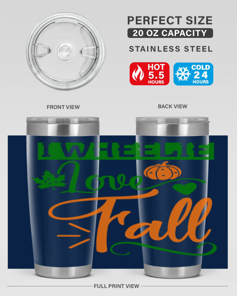 I Wheelie Love Fall 341#- fall- Tumbler