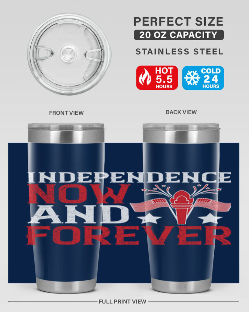 Independence now and forever Style 122#- Fourt Of July- Tumbler