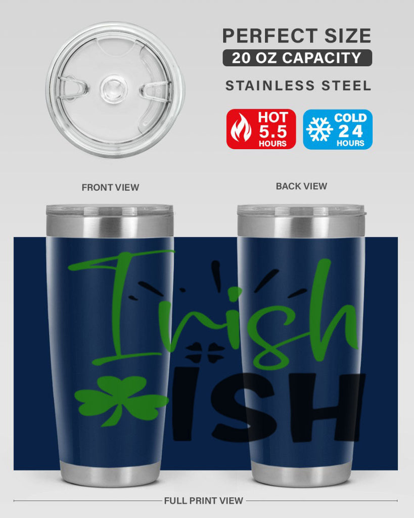 Irish Ish Style 157#- St Patricks Day- Tumbler