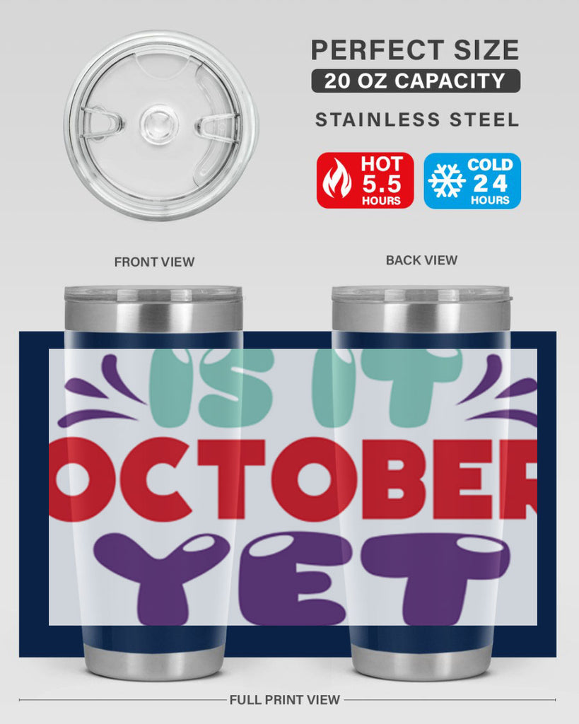 IsItOctoberYet 358#- fall- Tumbler