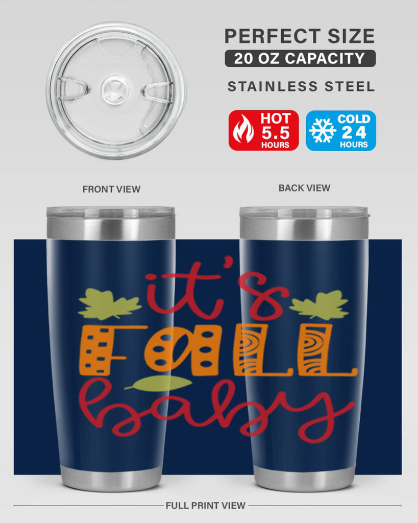 It s Fall Baby 360#- fall- Tumbler