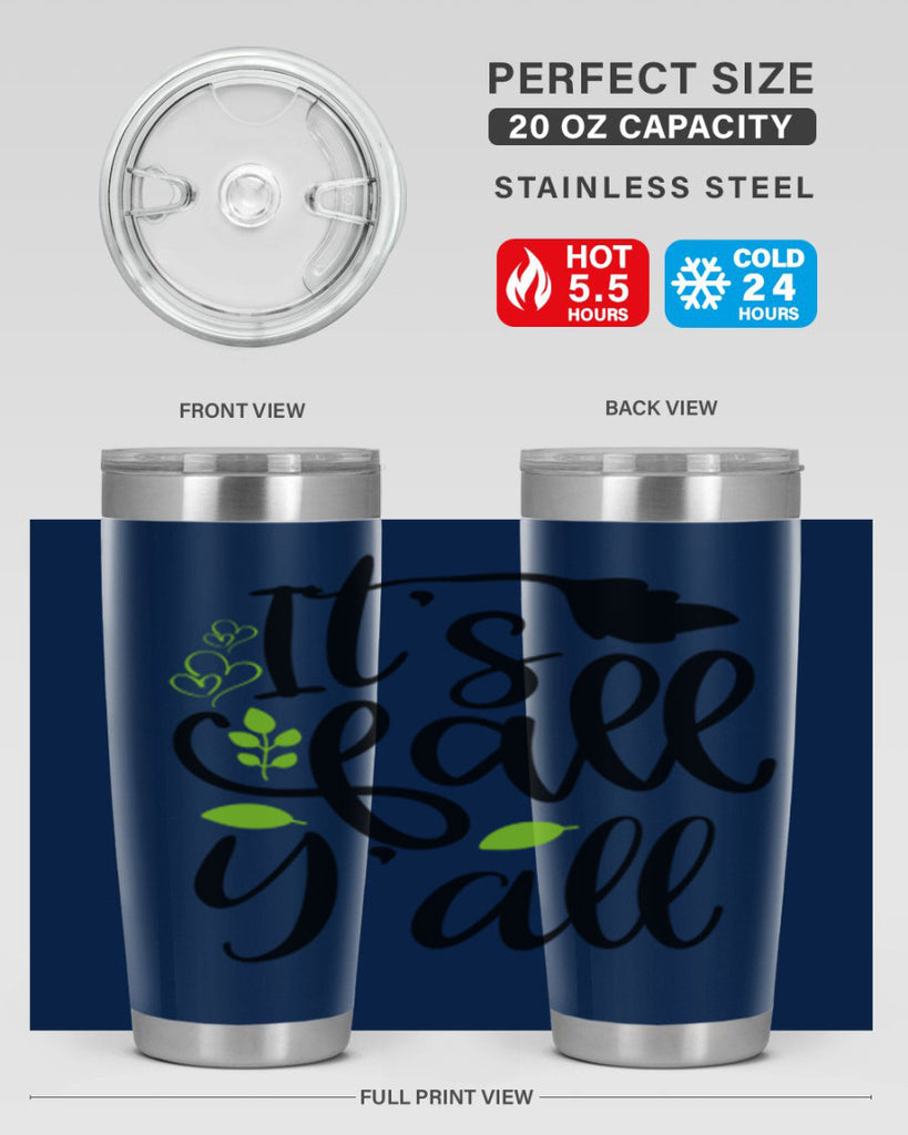 It s Fall Y all 366#- fall- Tumbler