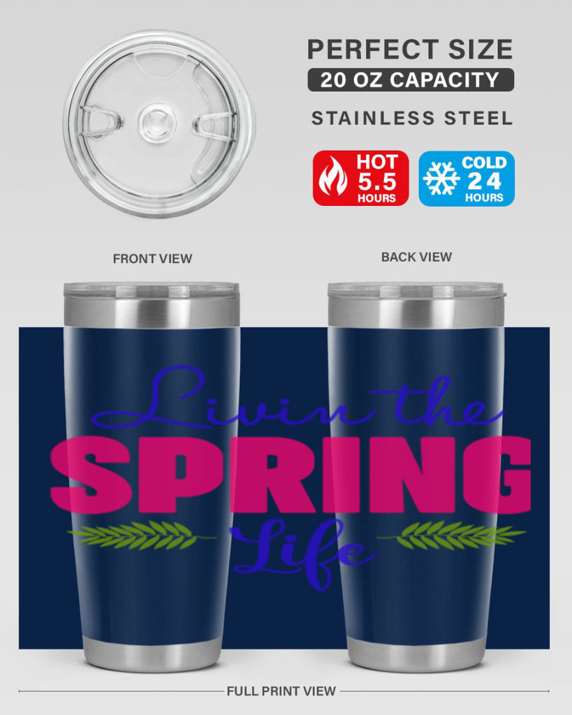 Livin the Spring Life 314#- spring- Tumbler