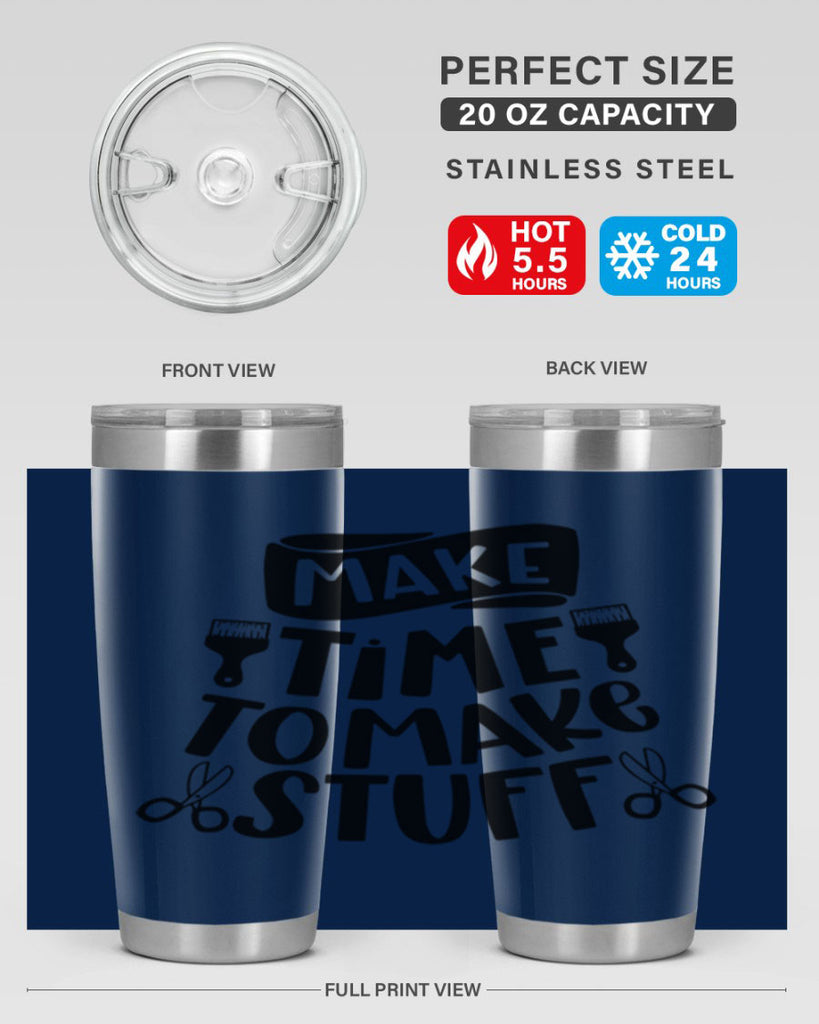 Make Time To Make Stuff 12#- crafting- Tumbler