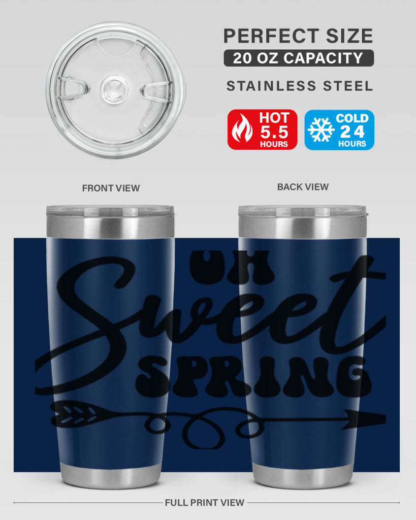 Oh Sweet Spring379#- spring- Tumbler