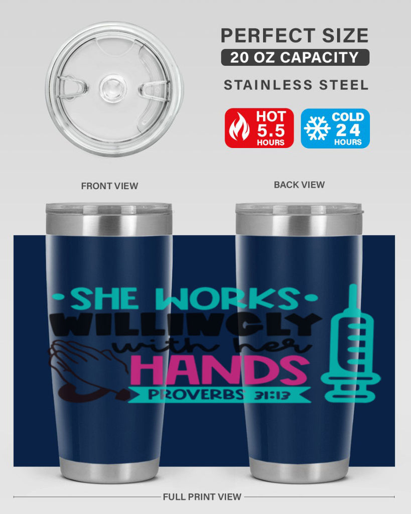 She Works Willingly With Her Hands Proverbs Style Style 41#- nurse- tumbler