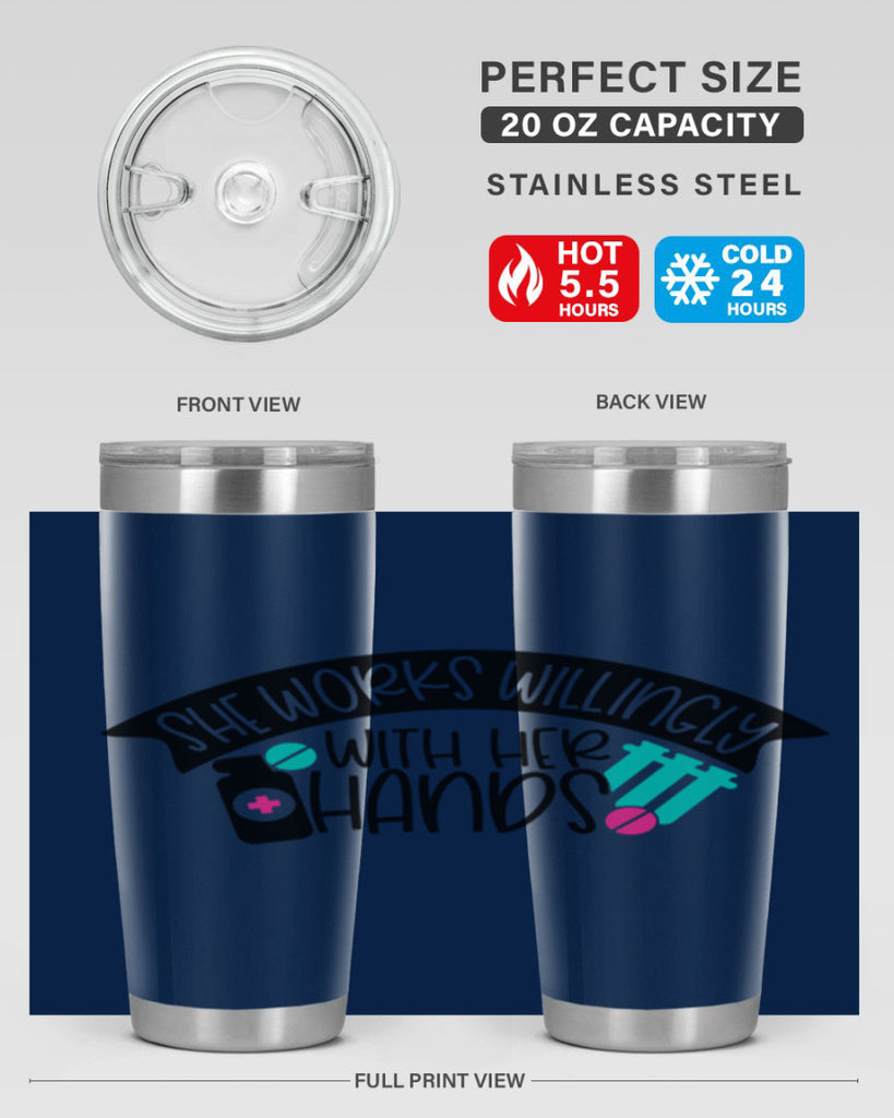 She Works Willingly With Her Hands Style Style 40#- nurse- tumbler