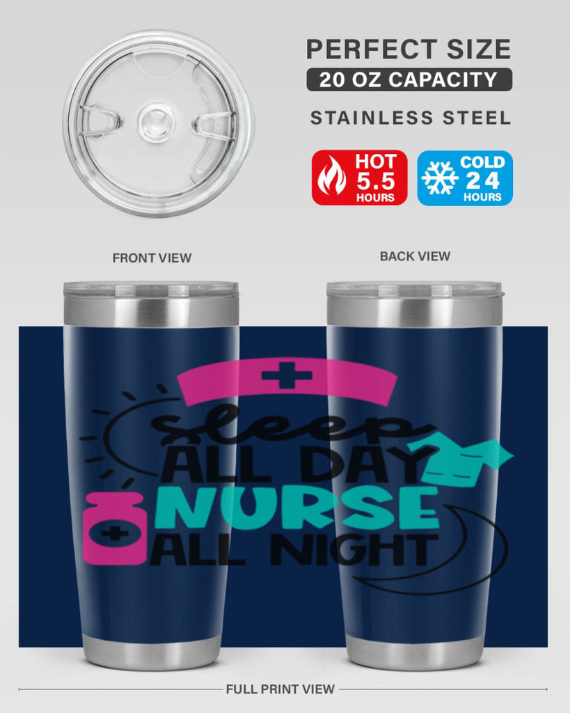 Sleep All Day Nurse All Night Style Style 36#- nurse- tumbler