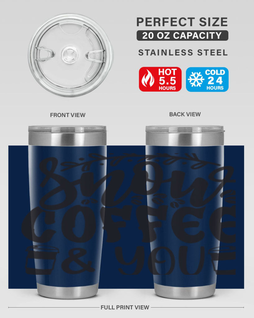 Snow coffee you 371#- winter- Tumbler