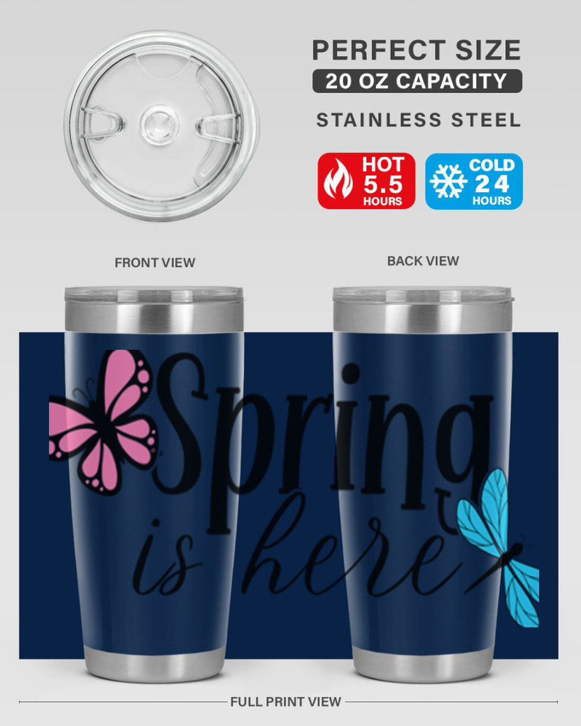 Spring is here 440#- spring- Tumbler