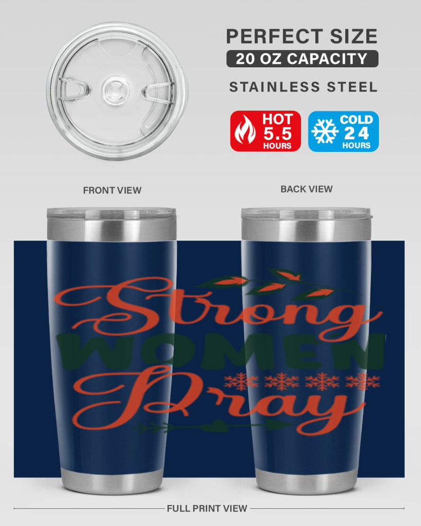 Strong Women Pray 395#- winter- Tumbler