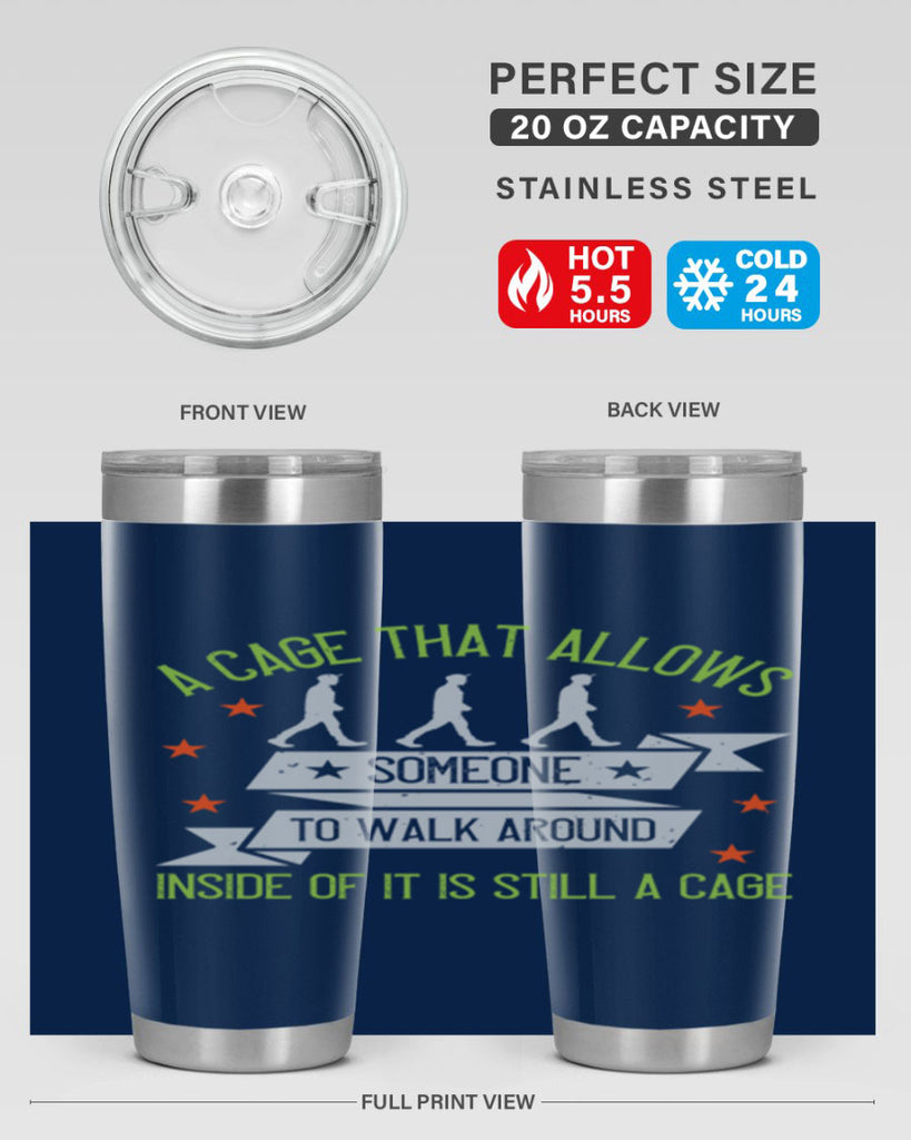 a cage that allows someone to walk around inside of it is still a cage 99#- walking- Tumbler