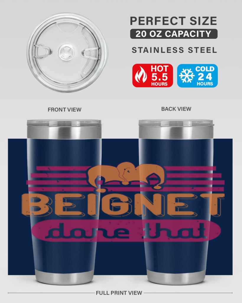 beignet done that 26#- mardi gras- Tumbler