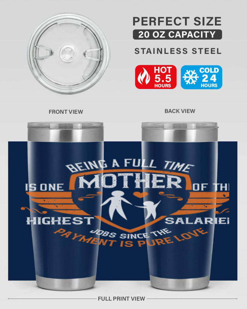 being a fulltime mother 86#- mothers day- Tumbler