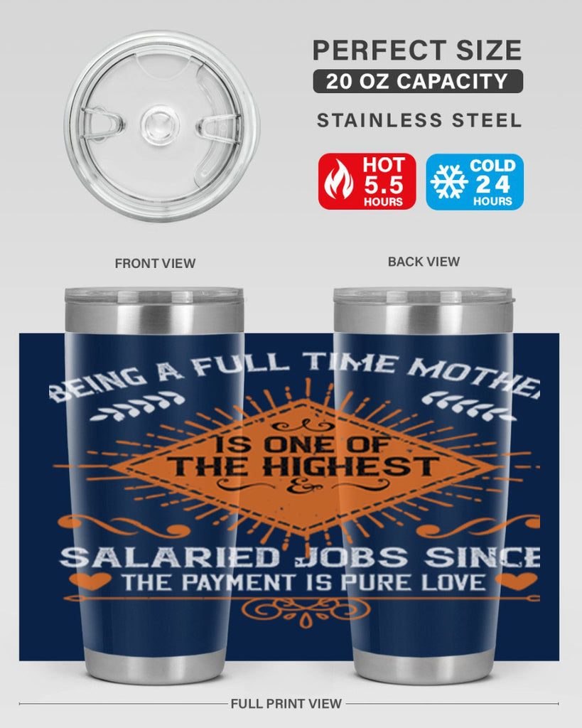being a fulltime mother is 84#- mothers day- Tumbler