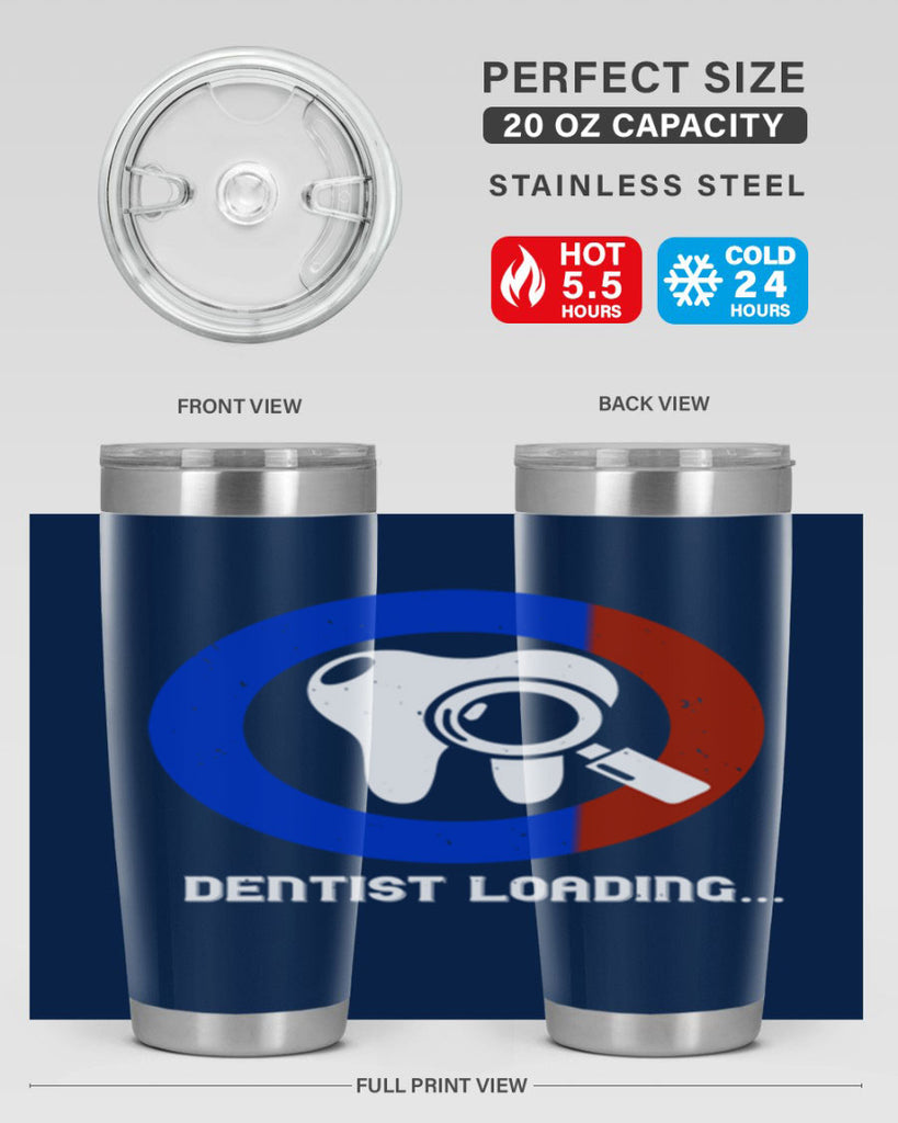 dentist loading Style 45#- dentist- tumbler