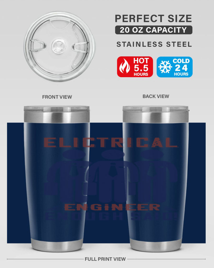 electrical engineer enough said Style 71#- engineer- tumbler