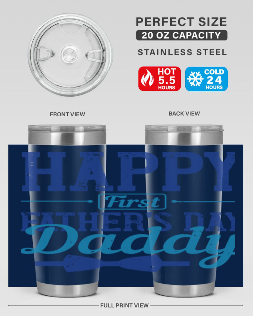 happy first fathers day daddy 210#- fathers day- Tumbler