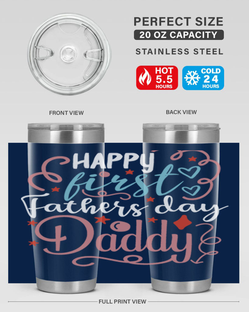 happy first fathers day daddy 90#- fathers day- Tumbler