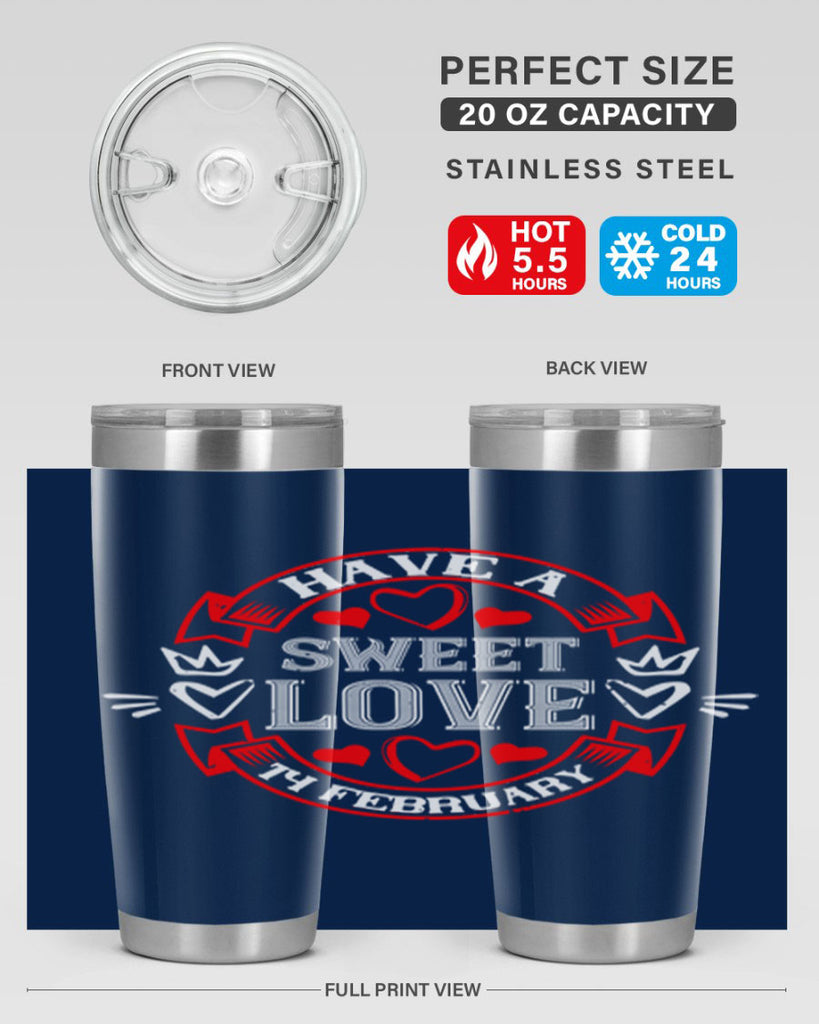 have a sweet love february 58#- valentines day- Tumbler