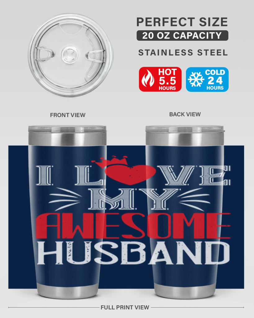 i love my awesome husband 56#- valentines day- Tumbler