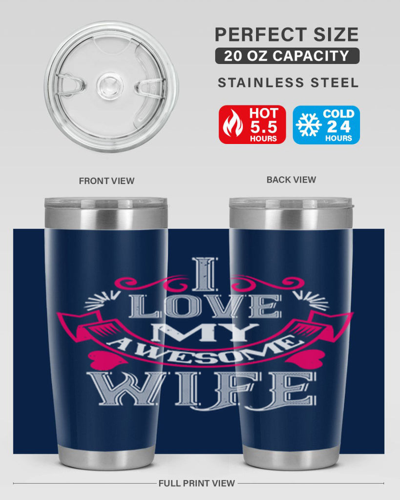 i love my awesome wife 55#- valentines day- Tumbler