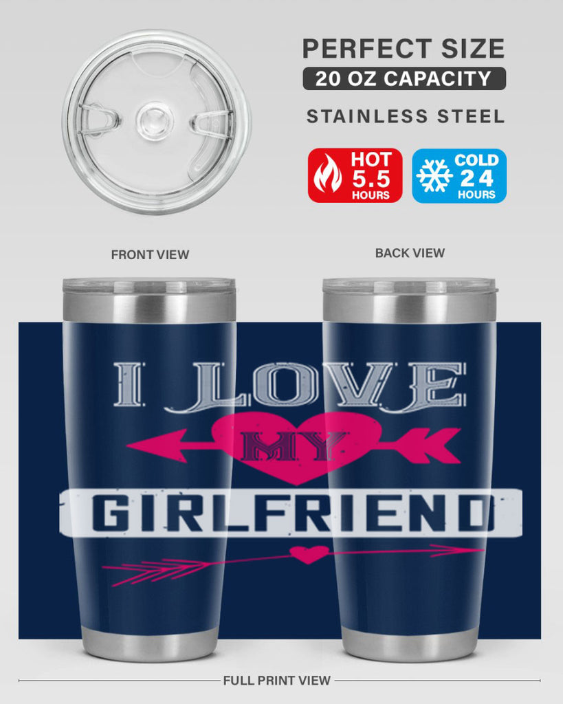 i love my girlfriend 54#- valentines day- Tumbler