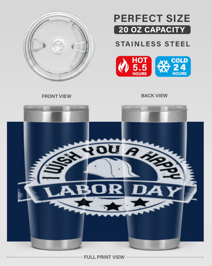i wish you a happy labor day 37#- labor day- Tumbler