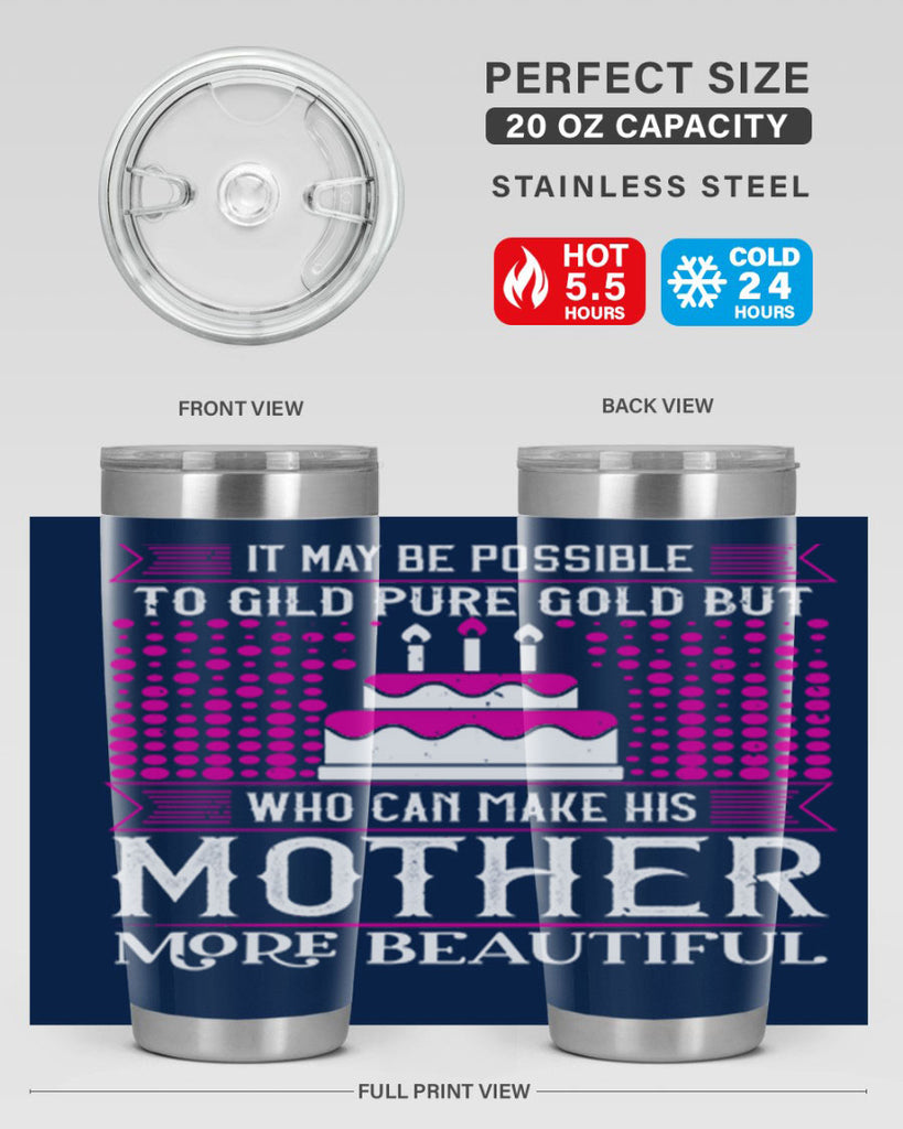 it may be possible to 71#- mothers day- Tumbler