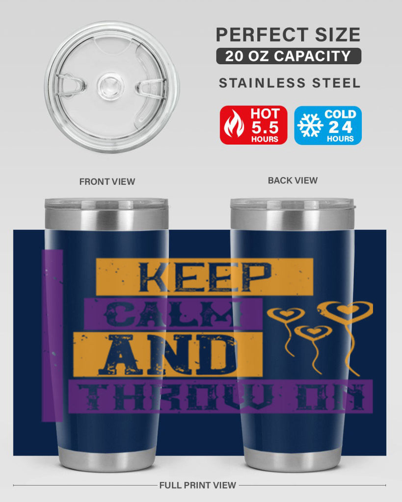 keep calm and throw on 55#- mardi gras- Tumbler