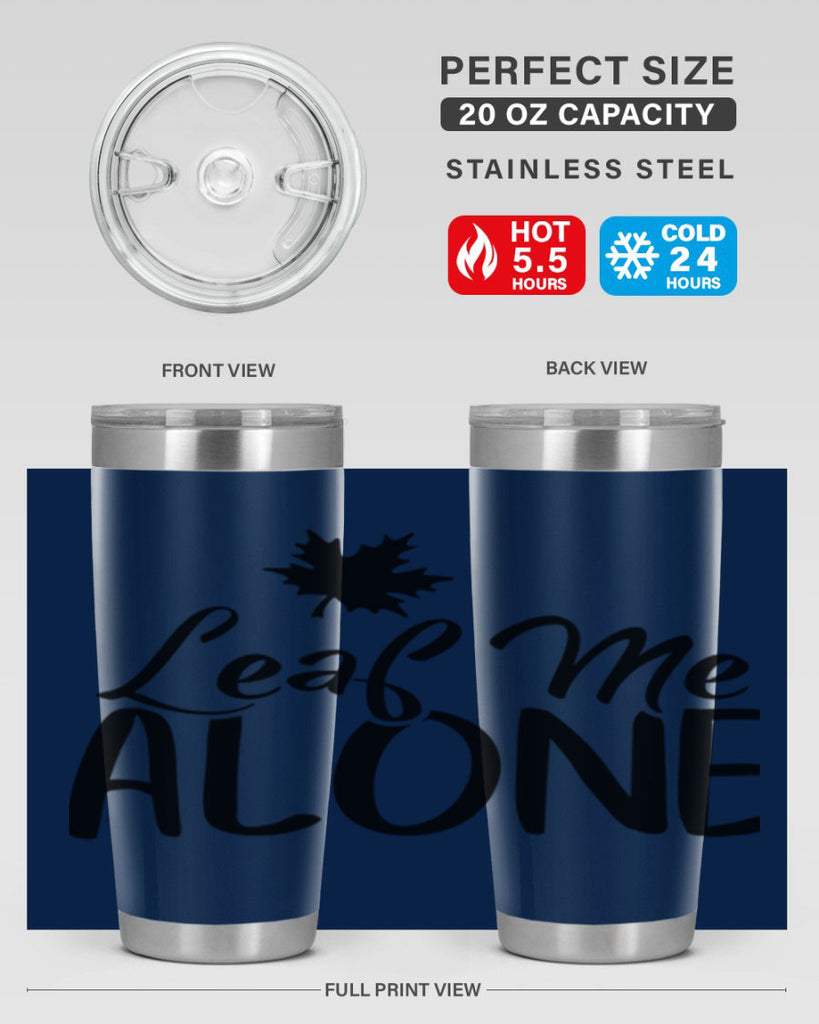 leaf me alone 386#- fall- Tumbler