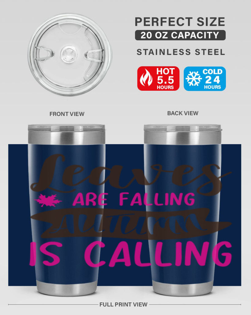 leaves are falling autumn is calling 389#- fall- Tumbler