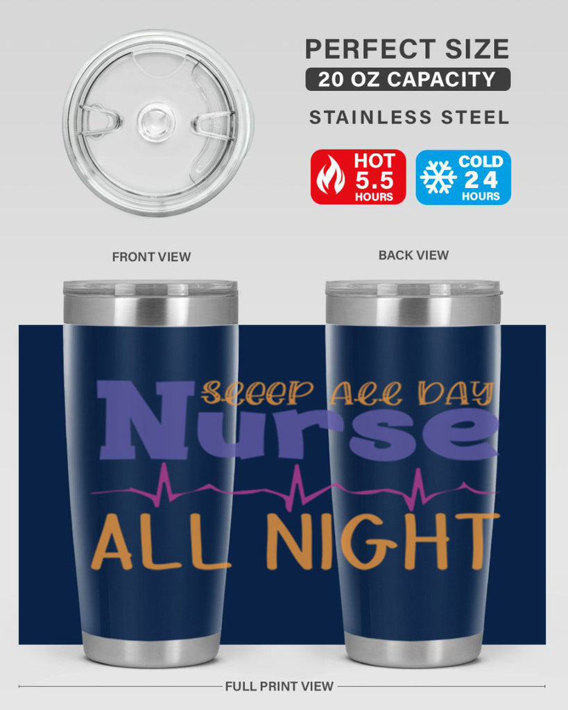 sleep all day nurse all night Style Style 34#- nurse- tumbler