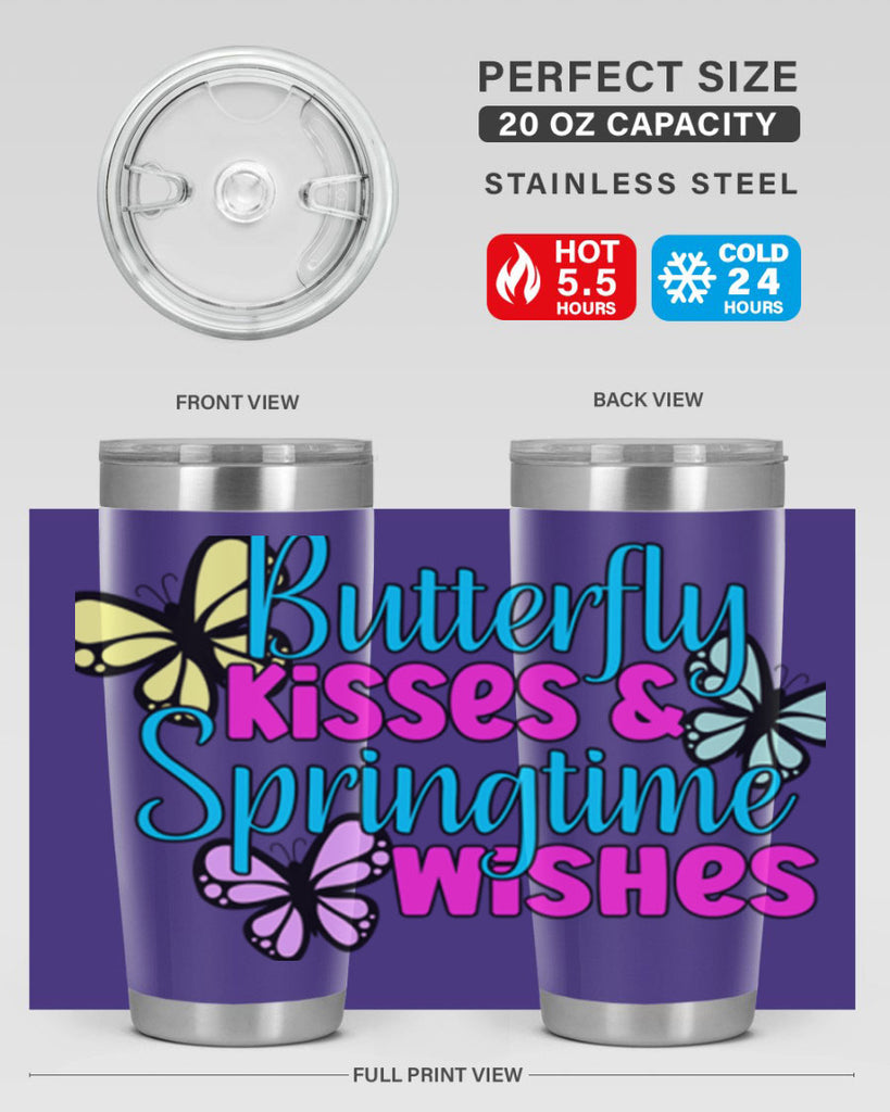 Butterfly kisses & springtime wishes95#- spring- Tumbler