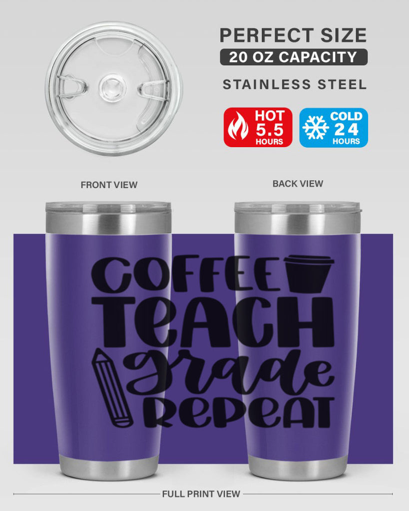 Coffee Teach Grade Repeat Style 83#- teacher- tumbler