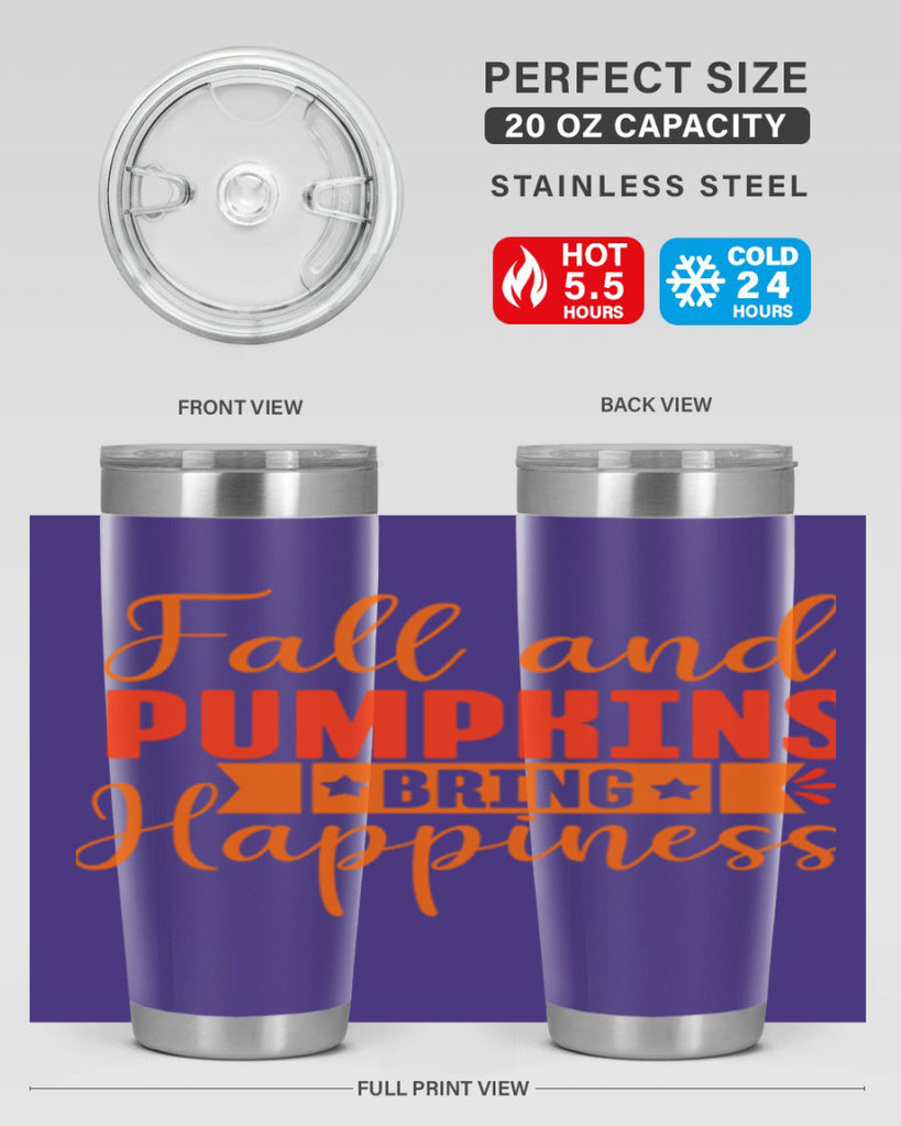 Fall And Pumpkins Bring Happiness Design 84#- fall- Tumbler