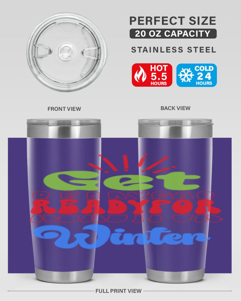 Get readyfor winter 115#- winter- Tumbler