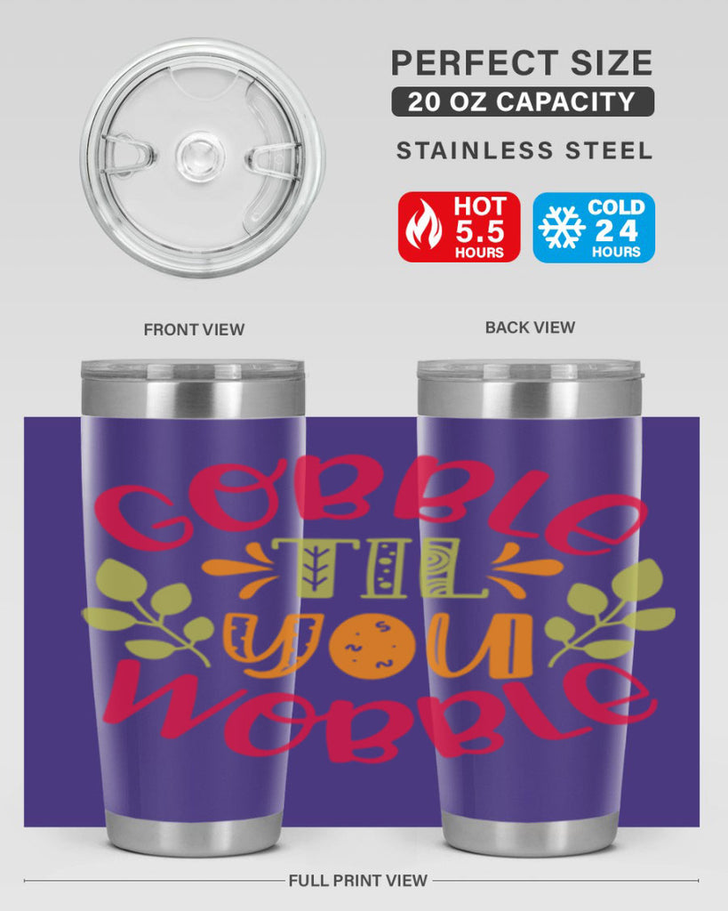 Gobble til you wobble 201#- fall- Tumbler