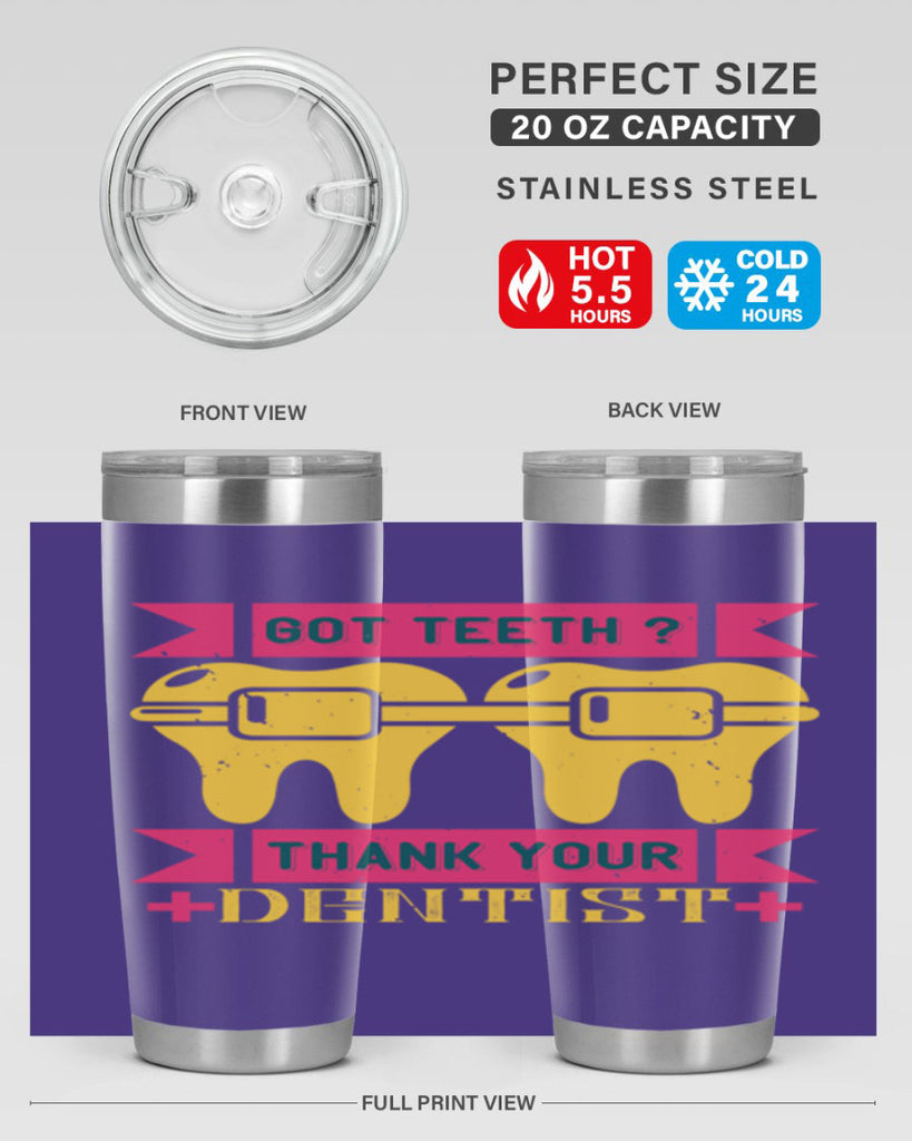 Got teeth thank your Style 40#- dentist- tumbler