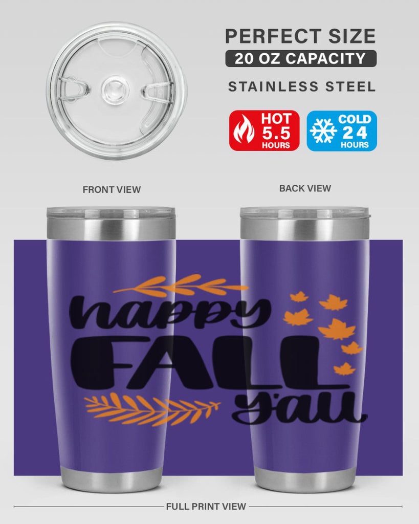 Happy Fall Yall 490#- fall- Tumbler