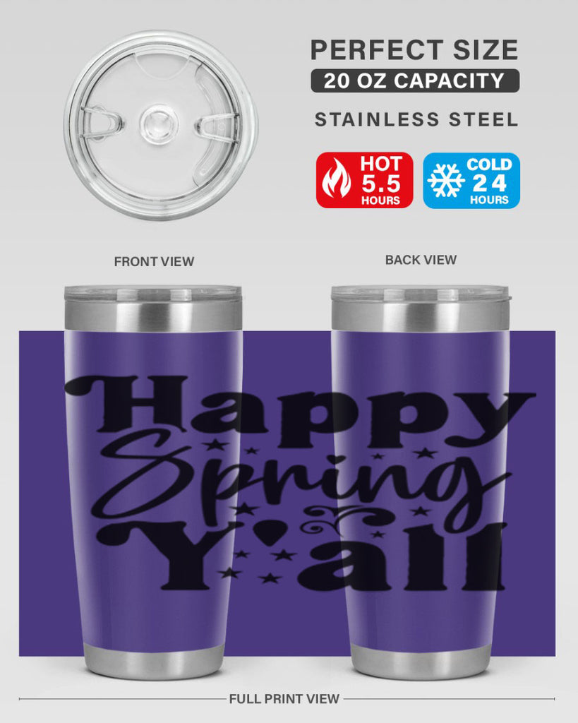 Happy Spring Y'all 164#- spring- Tumbler