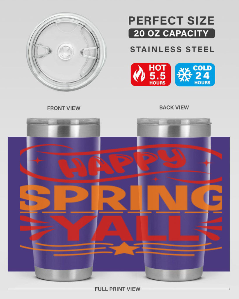 Happy spring yall 172#- spring- Tumbler