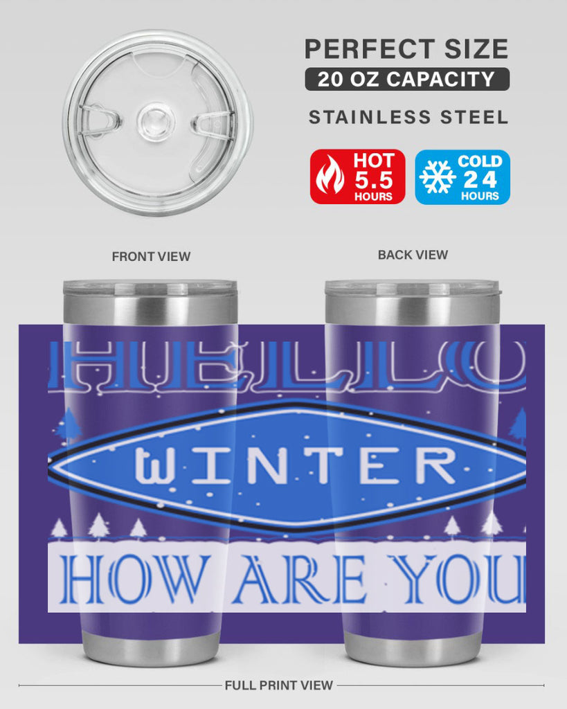 Hello Winter 165#- winter- Tumbler
