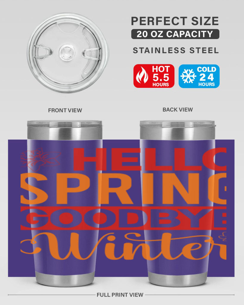 Hello spring goodbye winter 197#- spring- Tumbler