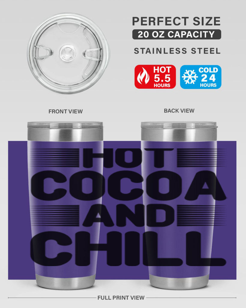 Hot Cocoa and Chill 216#- winter- Tumbler