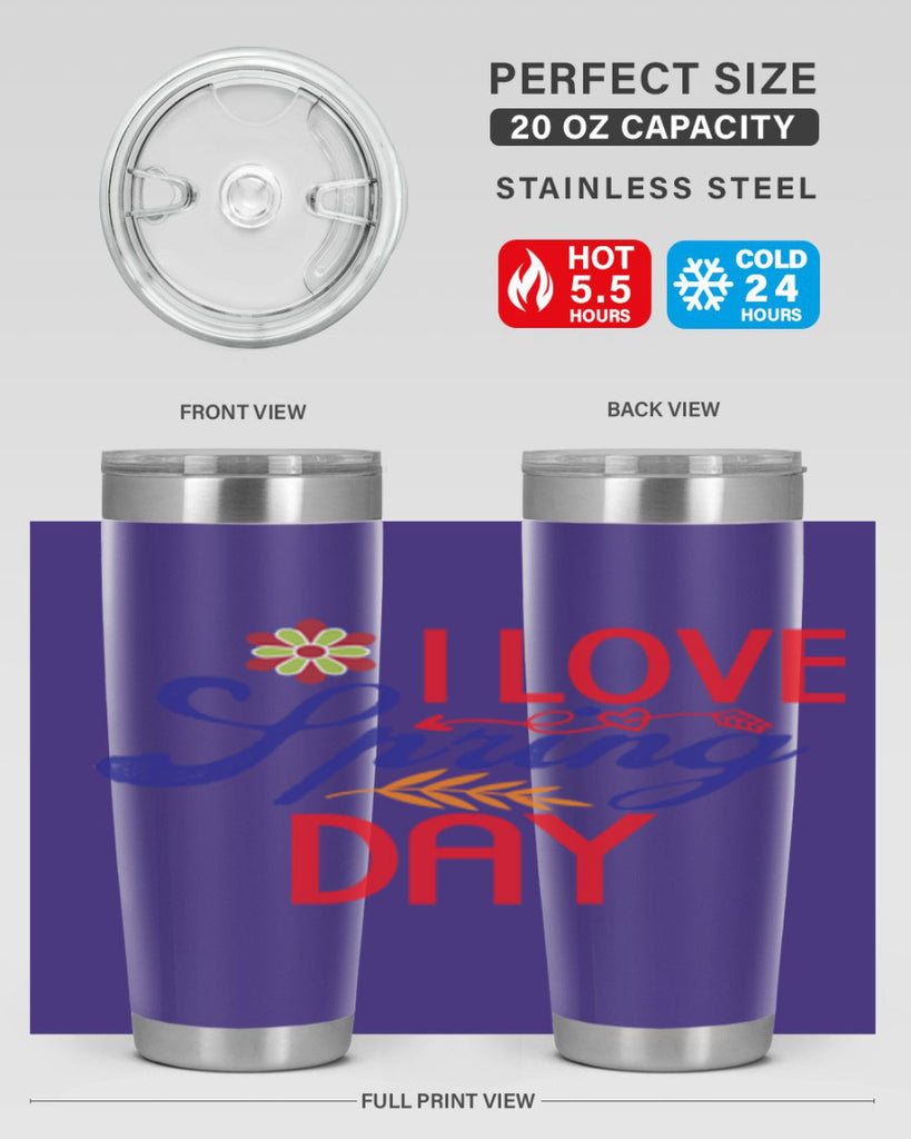 I Love Spring Day 266#- spring- Tumbler