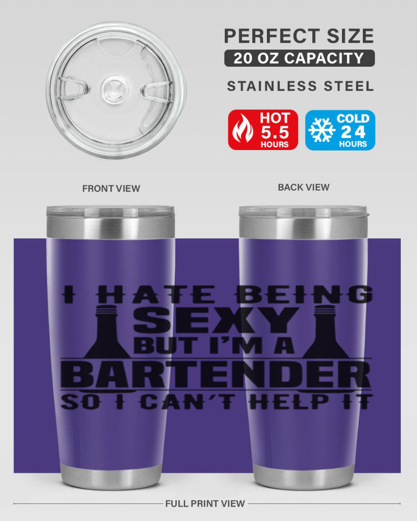 I hate being Style 1#- bartender- tumbler