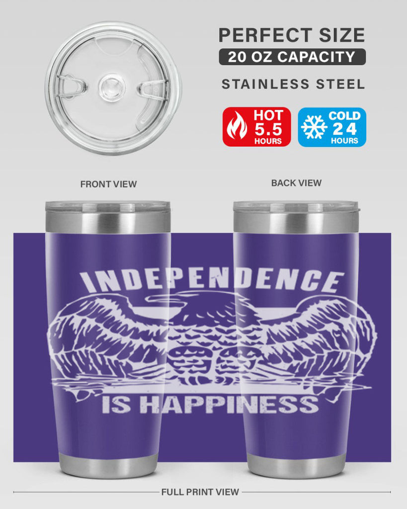 Independence is happiness Style 24#- Fourt Of July- Tumbler