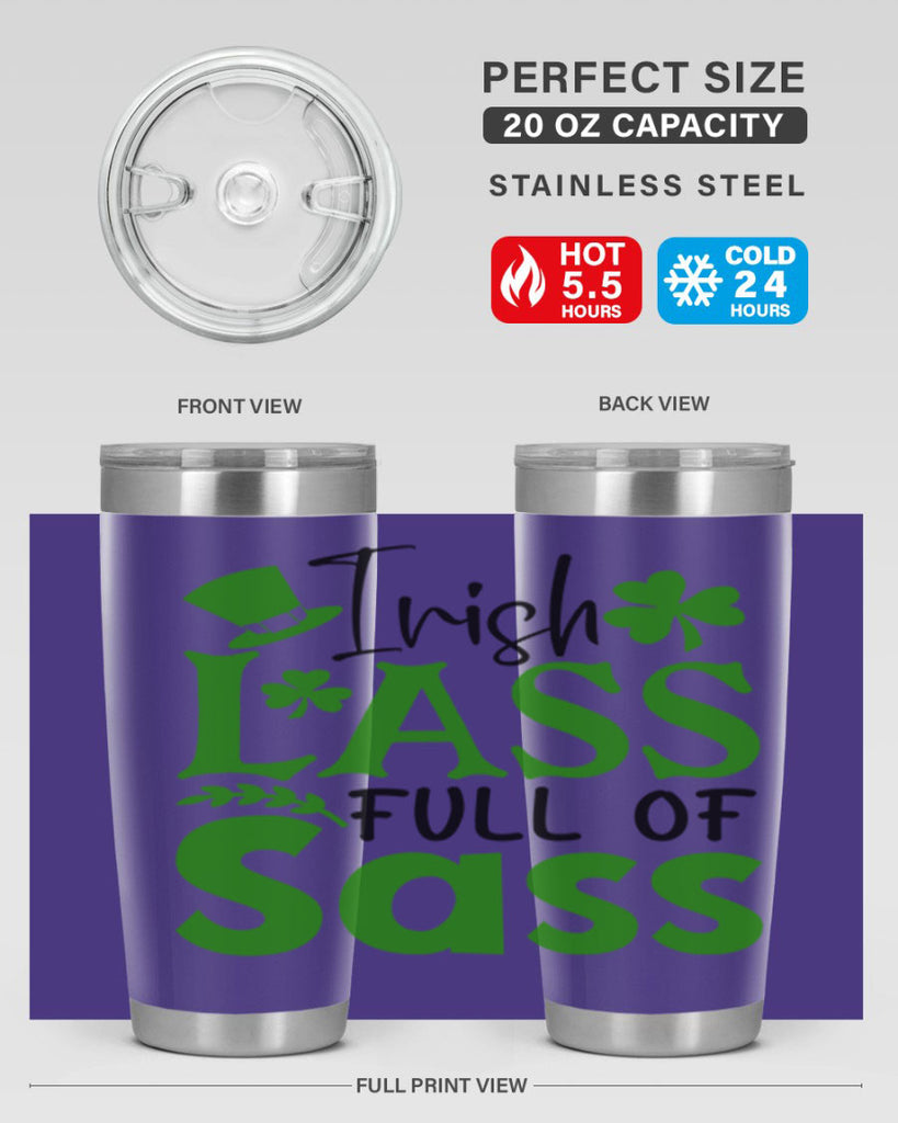 Irish Lass Full Of Sass Style 155#- St Patricks Day- Tumbler