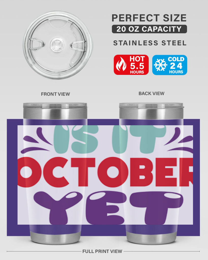 IsItOctoberYet 358#- fall- Tumbler